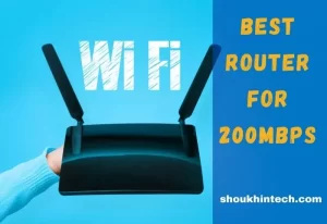Best Router For 200Mbps