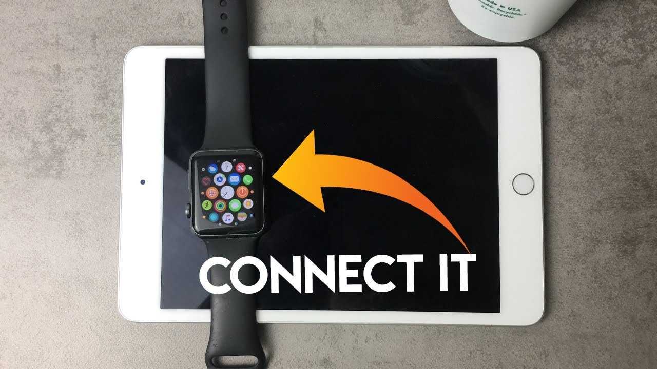 Can An Apple Watch Connect To An Ipad? ShoukhinTech