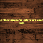 5 Best Home Planetarium Projectors You Can’t Go Wrong With