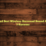 Highest Rated Best Wireless Surround Sound For Projector 5 Systems